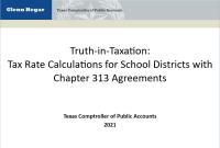 Truth-in-Taxation Tax Rate Calculations for School Districts with Chapter 313 Agreements